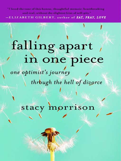 Title details for Falling Apart in One Piece by Stacy Morrison - Available